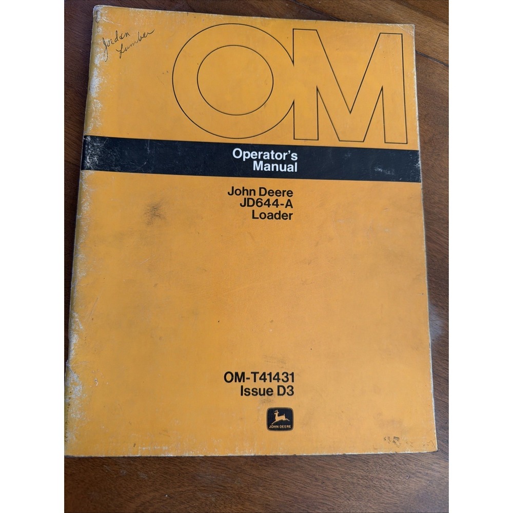 John Deere 644-A Loader OM-T41431 Issue D3 Operator's Manual